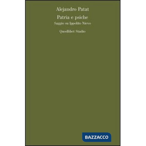Patria e psiche. Saggio su Ippolito Nievo