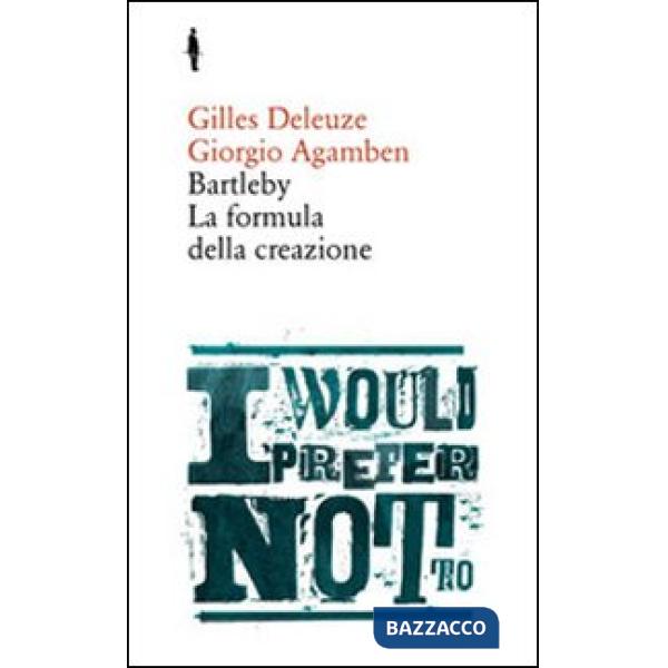 Bartleby. La formula della creazione