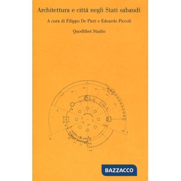 Architettura e città negli Stati sabaudi