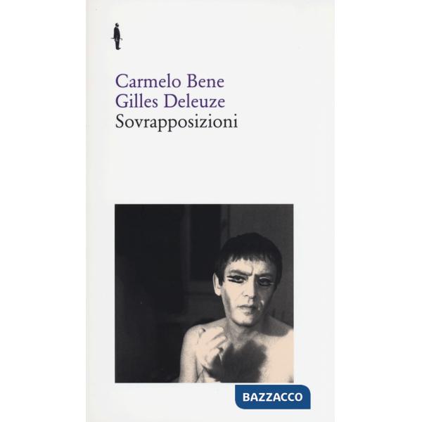 Sovrapposizioni. «Riccardo III» di Carmelo Bene. «Un manifesto di meno» di Gilles