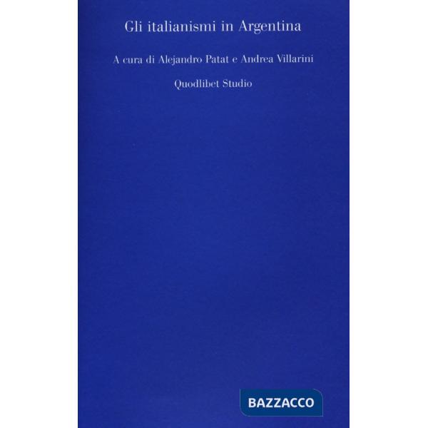 Italianismi in Argentina (Gli)