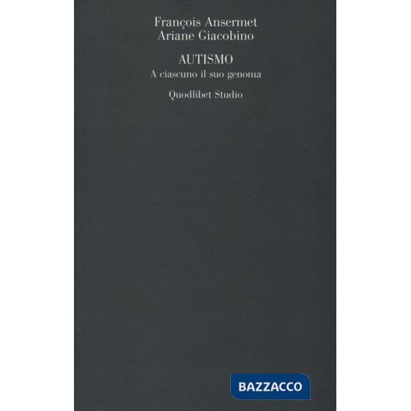 Autismo. A ciascuno il suo genoma