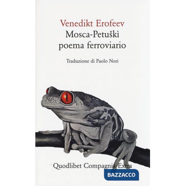 Mosca-Petuskì. Poema ferroviario