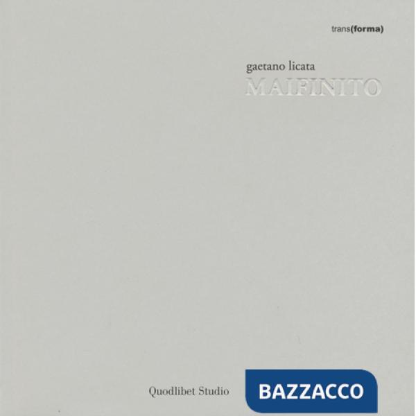 Maifinito. Ediz. italiana e inglese