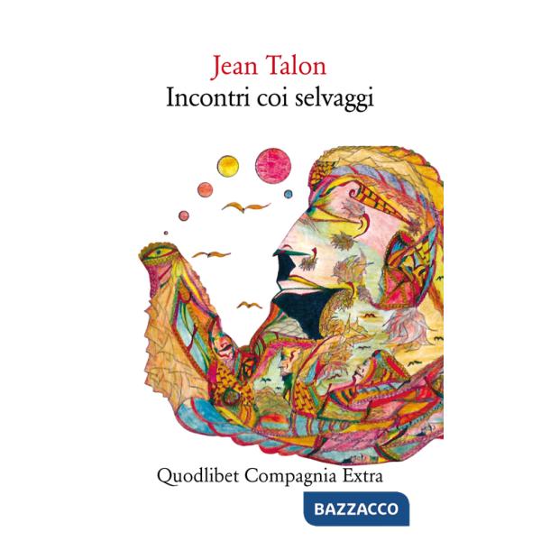 Incontri coi selvaggi