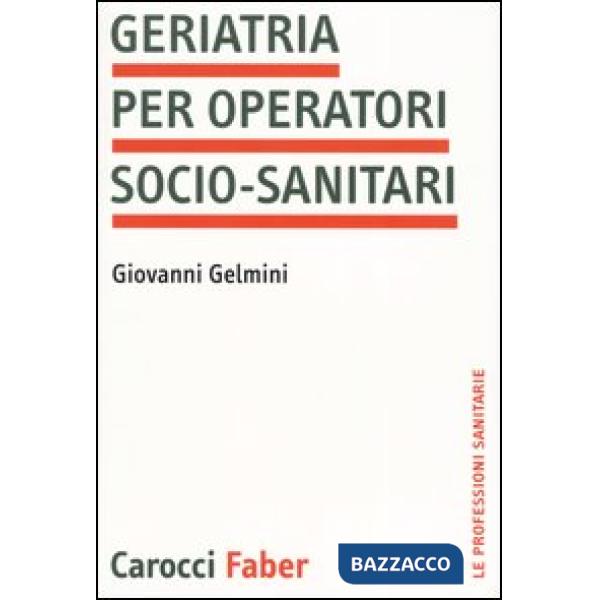 Geriatria per operatori socio-sanitari