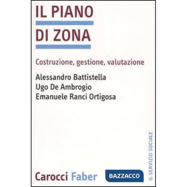 Piano di zona. Costruzione, gestione, valutazione (Il)