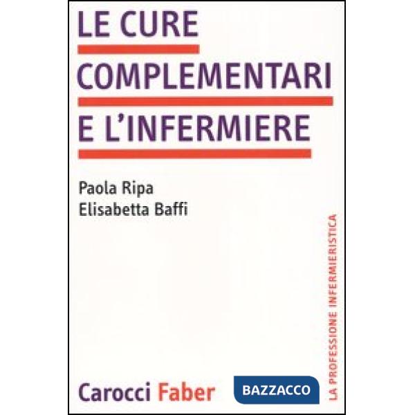 Cure complementari e l'infermiere (Le)