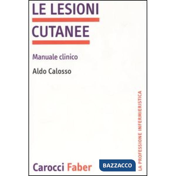 Lesioni cutanee. Manuale clinico (Le)