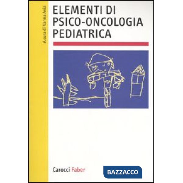 Elementi di psico-oncologia pediatrica