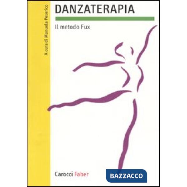 Danzaterapia. Il metodo Fux