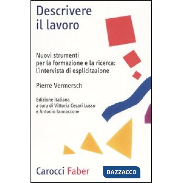 Descrivere il lavoro. Nuovi strumenti per la formazione e la ricerca: l'intervis