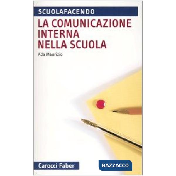 Comunicazione interna nella scuola (La)