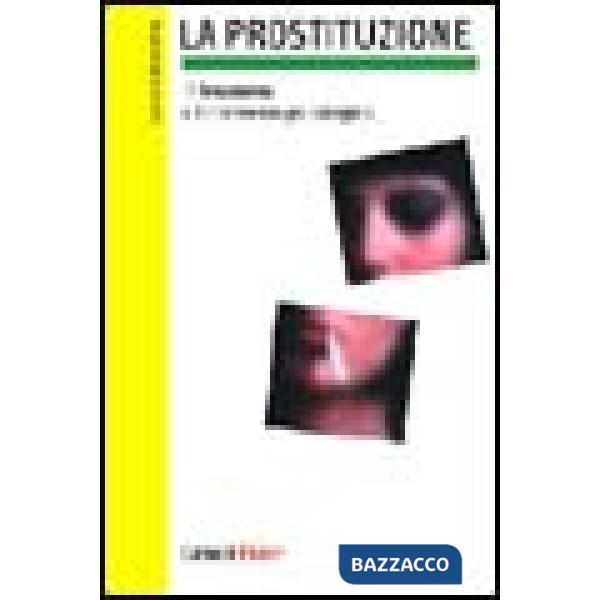 Prostituzione. Il fenomeno e l'intervento psicologico (La)