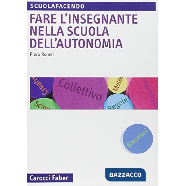 Fare l'insegnante nella scuola dell'autonomia