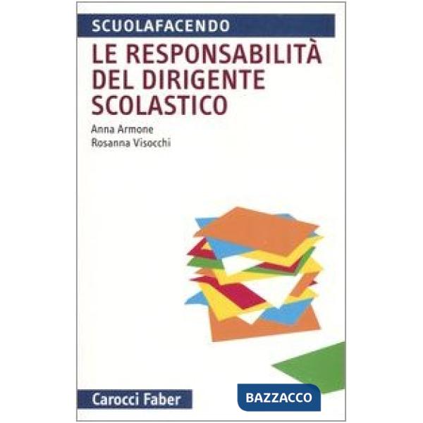 Responsabilità del dirigente scolastico (La)