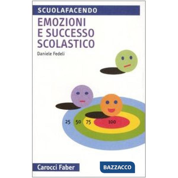 Emozioni e successo scolastico