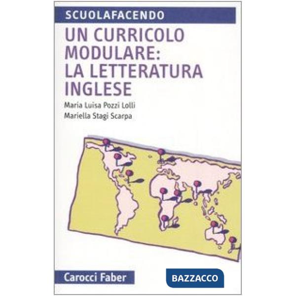 Curricolo modulare: la letteratura inglese. Vivere le lingue (Un)