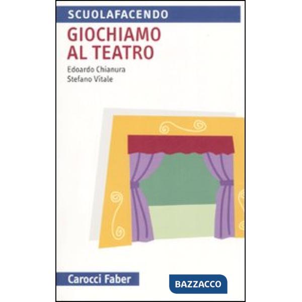Giochiamo al teatro