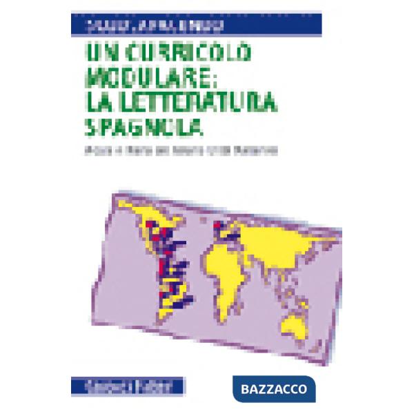Curriculo modulare: la letteratura spagnola (Un)
