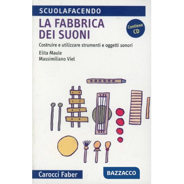 Fabbrica dei suoni (La)