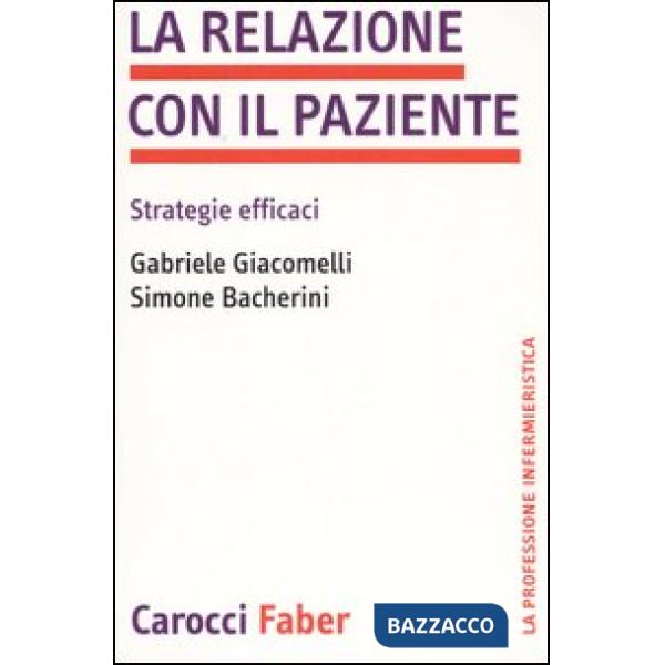 Relazione con il paziente. Strategie efficaci (La)
