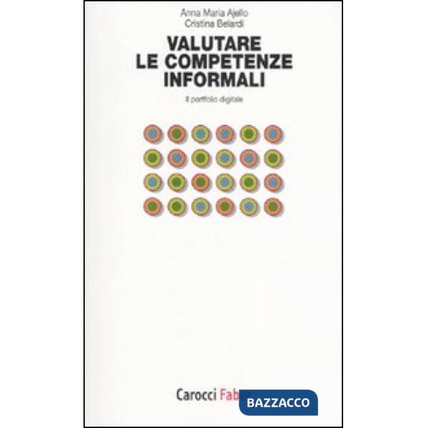 Valutare le competenze informali. Il portfolio digitale