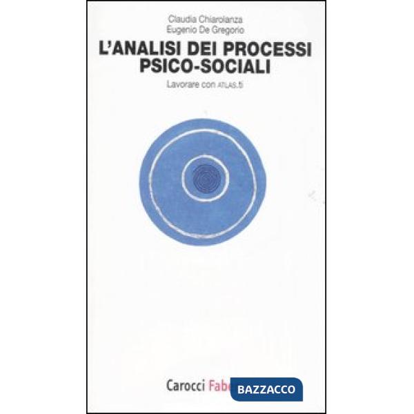 Analisi dei processi psico-sociali. Lavorare con ATLAS.ti (L')