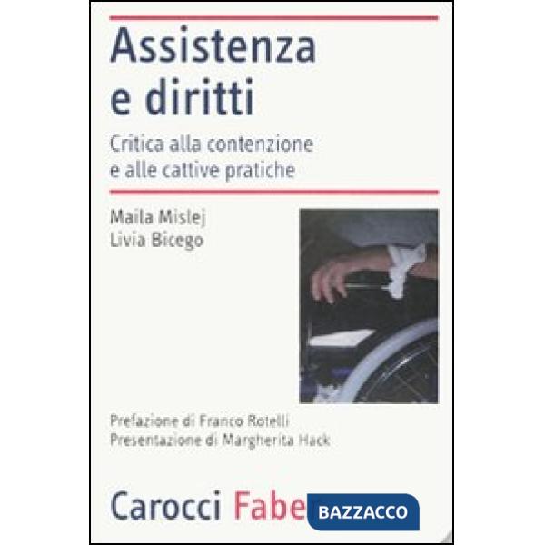 Assistenza e diritti. Critica alla contenzione e alle cattive pratiche