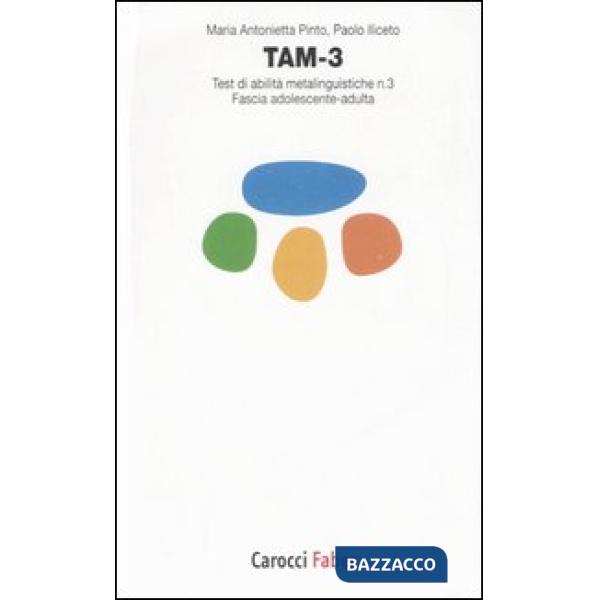 TAM-3. Test di abilità metalinguistiche. Vol. 3: Fascia adolescente-adulta