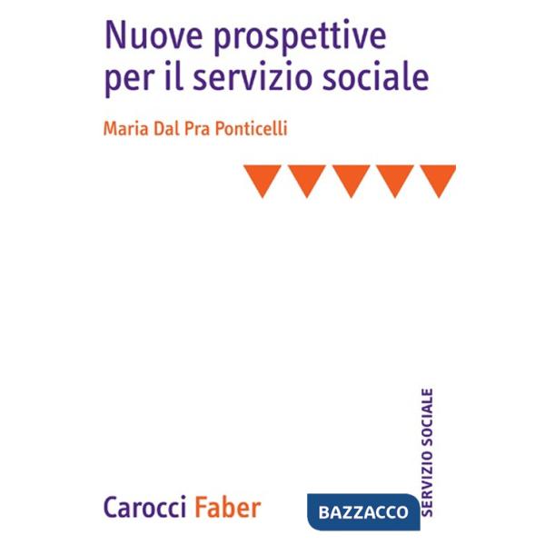 Nuove prospettive per il servizio sociale