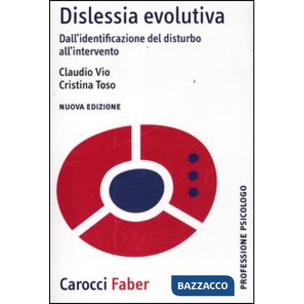 Dislessia evolutiva. Dall'identificazione del disturbo all'intervento