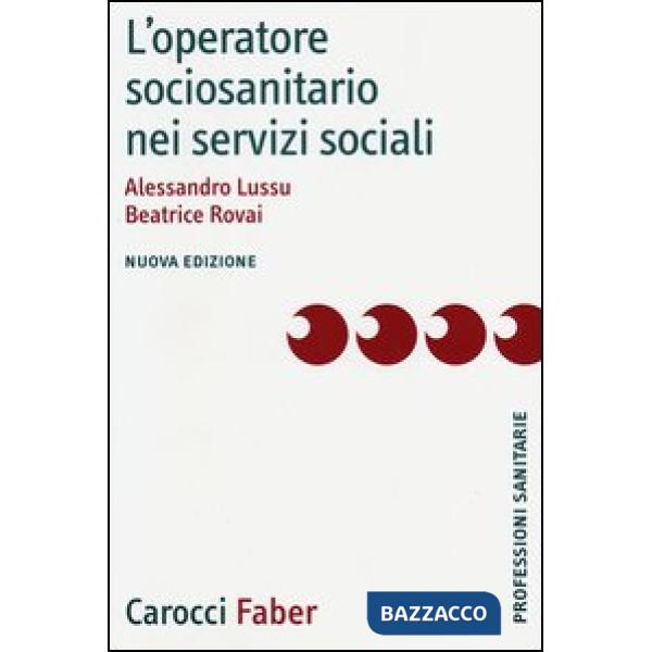 Operatore socio-sanitario nei servizi sociali (L')