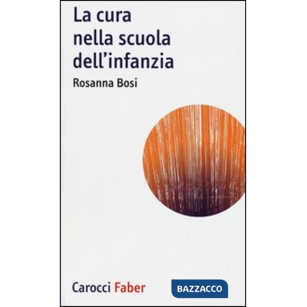 Cura nella scuola dell'infanzia (La)