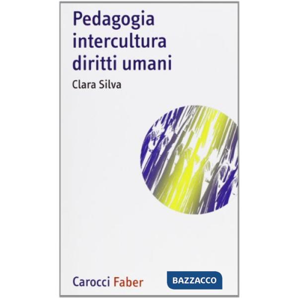 Pedagogia, intercultura, diritti umani