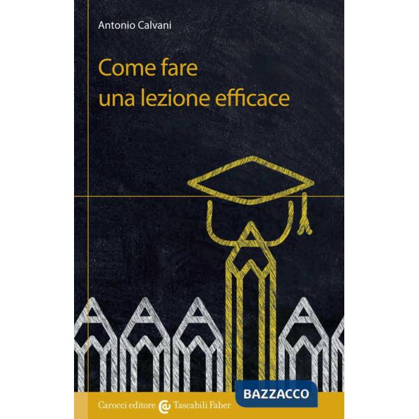 Come fare una lezione efficace