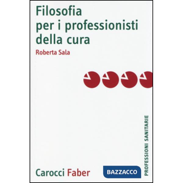 Filosofia per i professionisti della cura