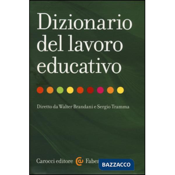 Dizionario del lavoro educativo