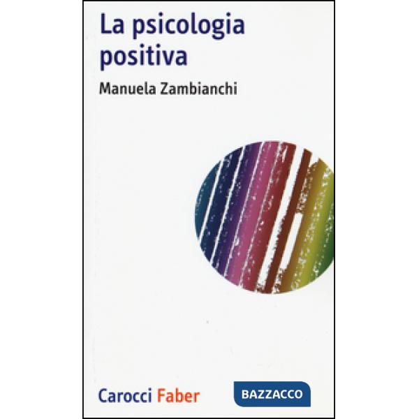 Psicologia positiva (La)