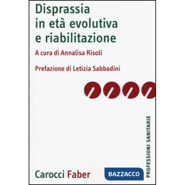 Disprassia in età evolutiva e riabilitazione