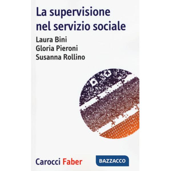Supervisione nel servizio sociale (La)