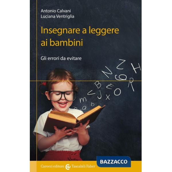 Insegnare a leggere ai bambini. Gli errori da evitare