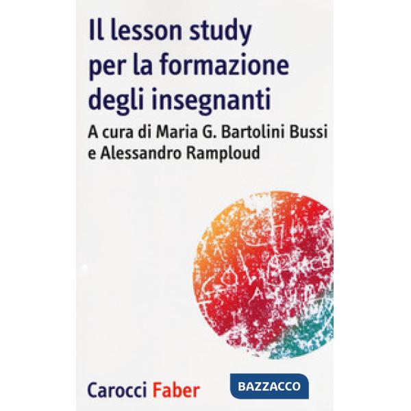 Lesson study per la formazione degli insegnanti (Il)