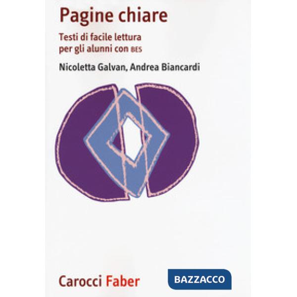 Pagine chiare. Testi di facile lettura per gli alunni con BES