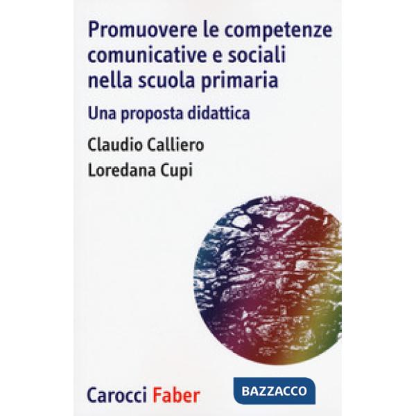 Promuovere le competenze comunicative e sociali nella scuola primaria. Una proposta didattica