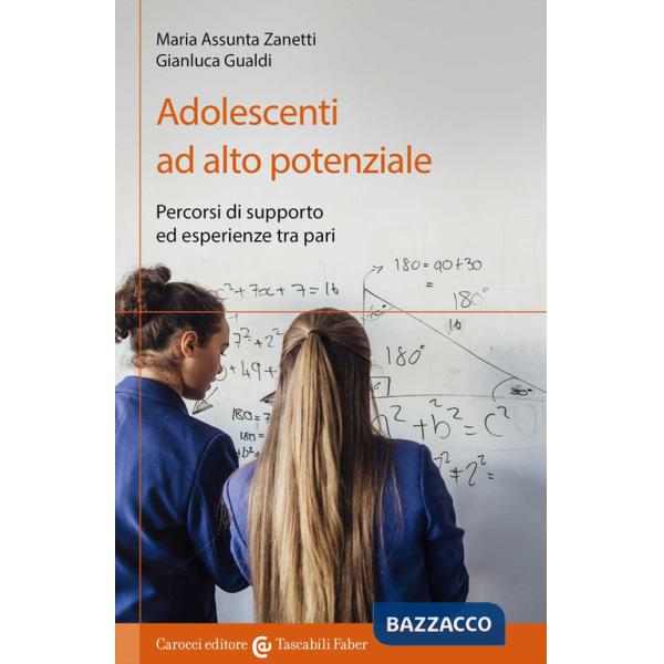 Adolescenti ad alto potenziale. Percorsi di supporto ed esperienze tra pari