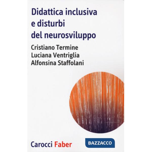 Didattica inclusiva e disturbi del neurosviluppo