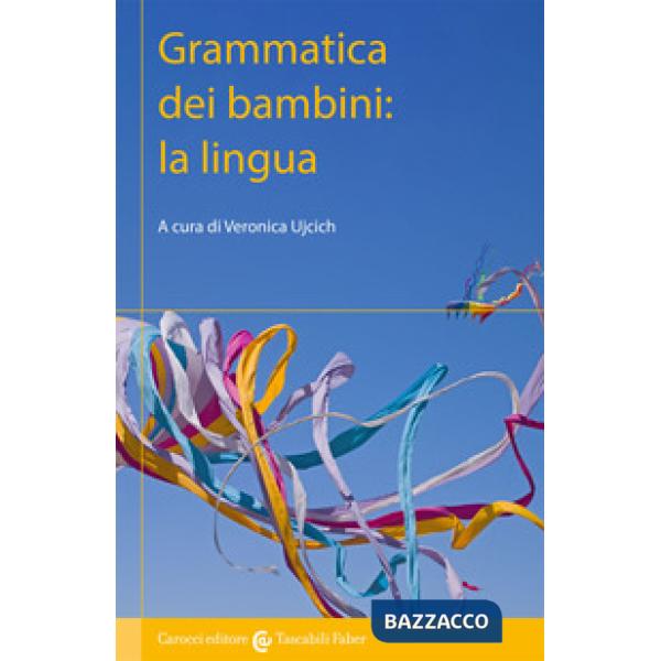 Grammatica dei bambini: la lingua