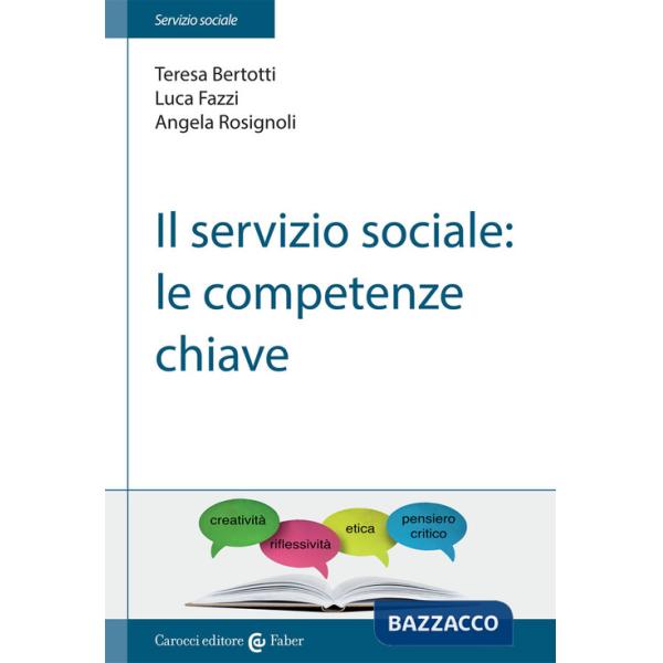 Servizio sociale: le competenze chiave (Il)