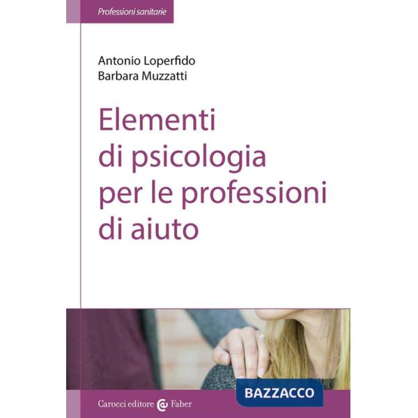 Elementi di psicologia per le professioni di aiuto